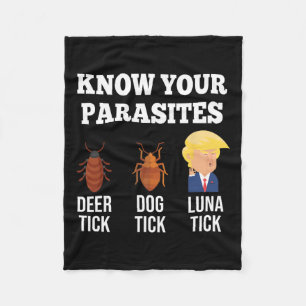Kennen Sie Ihre Parasiten Anti-Trump Funny Tick Re Fleecedecke