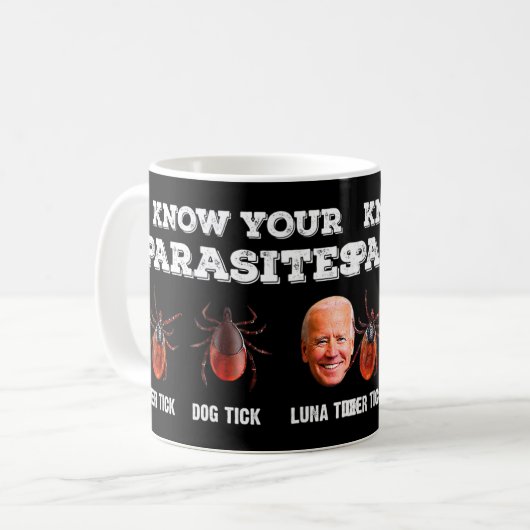 Kennen Sie Ihre Parasiten gegen Joe Biden Hirsch T Kaffeetasse (Vorderseite Links)