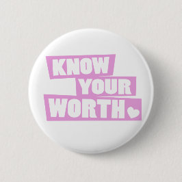 Kennen Sie Ihre wertvolle Liebe pink weißen Herzen Button