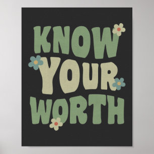 kennen Sie Ihren Wert Vintage Groovy Zitat Poster