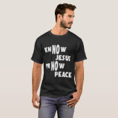 Kennen Sie Jesus kennen Frieden Funny Religion T-Shirt (Vorne ganz)
