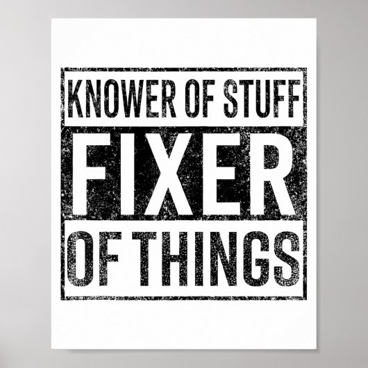 Kenner von Sachen Reparierer von Dingen Handwerker Poster (Vorne)