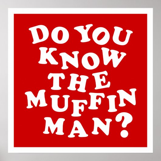 Kennst du den Muffin Man? Poster (Vorne)