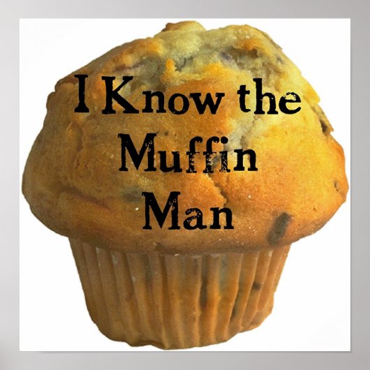 Kennst du den Muffin-Mann? Poster (Vorne)