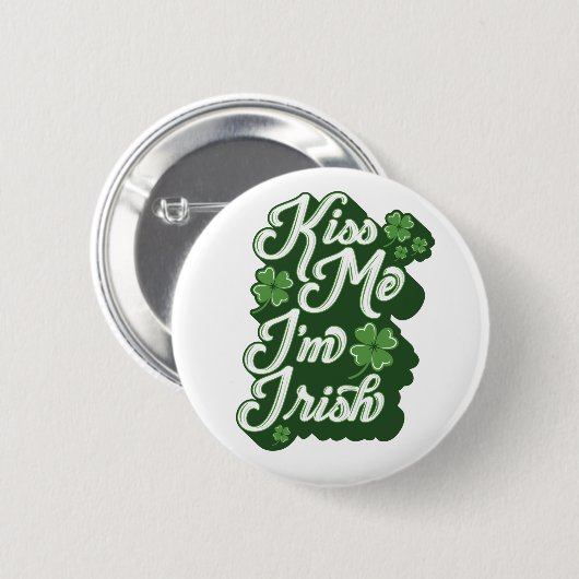 KENNT MICH, ICH BIN IRISH! / Button-Button Button (Vorne & Hinten)