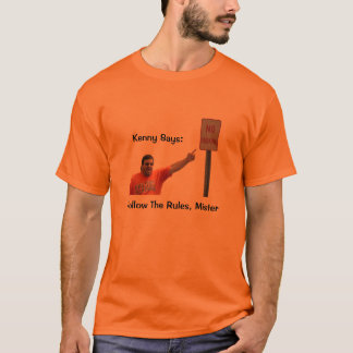 Kenny sagt, dass "der dem T - Shirt Regel-Herr-"