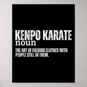 Kenpo Karate Definition Funny American Kenpo 1 Poster