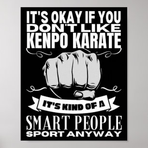 Kenpo Karate ist für kluge Leute lustige amerikani Poster