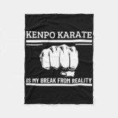 Kenpo Karate ist mein Bruch mit der Realität lusti Fleecedecke (Vorderseite)