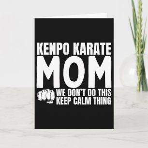 Kenpo Karate Mama Zitat Funny American Kenpo Karte