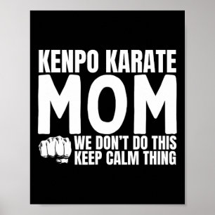 Kenpo Karate Mama Zitat Funny American Kenpo Poster