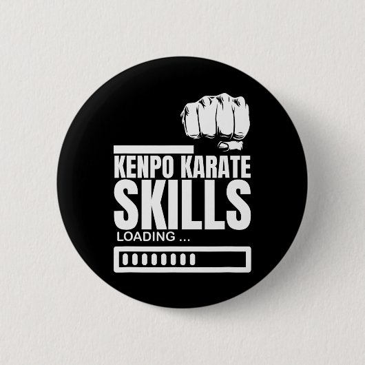 Kenpo Karate Skills Loading Funny American Kenpo Button (Vorderseite)