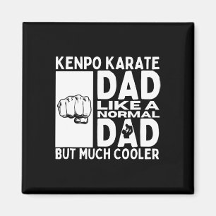 Kenpo Karate Vater Vater Zitat Funny American Kenp Magnet
