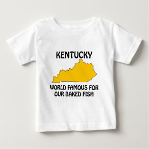 Kentucky - Weltberühmt für unseren gebackenen Fisc Baby T-shirt