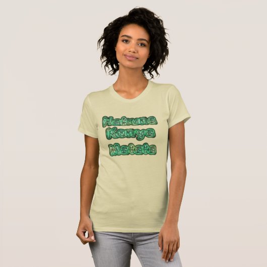 Kenya Going Green Hakuna Matata Tshirt (Vorne ganz)