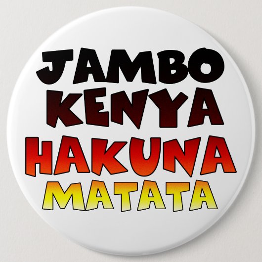 Kenya Hakuna Matata Button (Vorderseite)