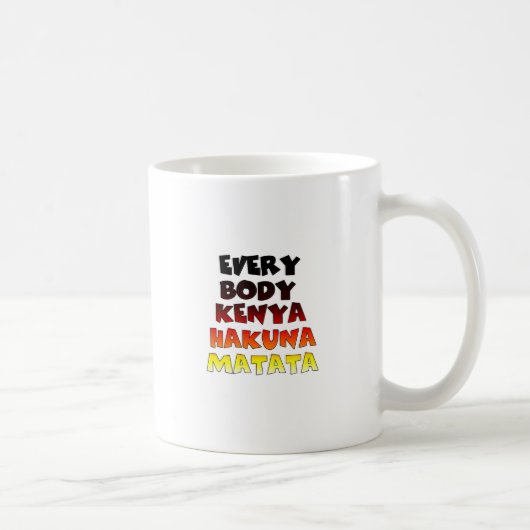Kenya Hakuna Matata Inspiration Text Art Muster Kaffeetasse (Rechts)