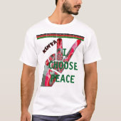 Kenya Nairobi Mombasa Kisumu I wahl Peace T-Shirt (Vorderseite)