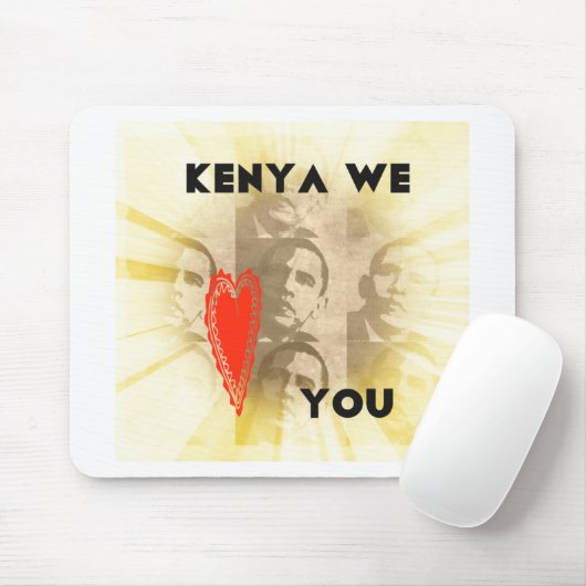 Kenya Wir Liebe Sie liebenswürdig perspektivisches Mousepad (Mit Mouse)