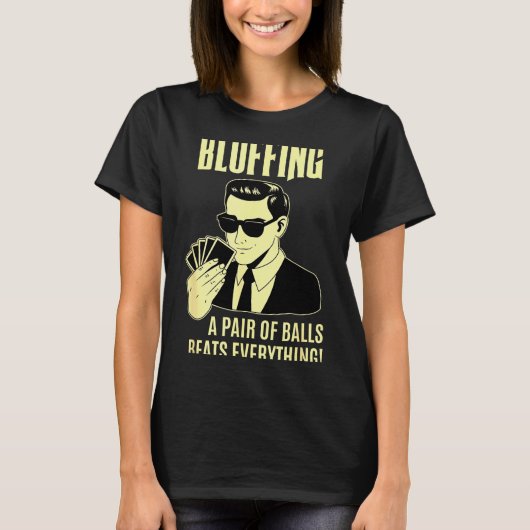 Ker Player Texas Hold'em Night - Bluffing Funny Ke T-Shirt (Vorderseite)