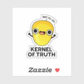 Kernel of Truth Funny Mais Pun Aufkleber (Blatt)