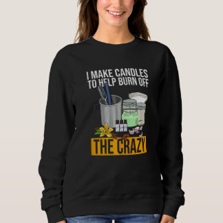 Kerzenherstellung für einen Kerzenmacher   Sweatshirt