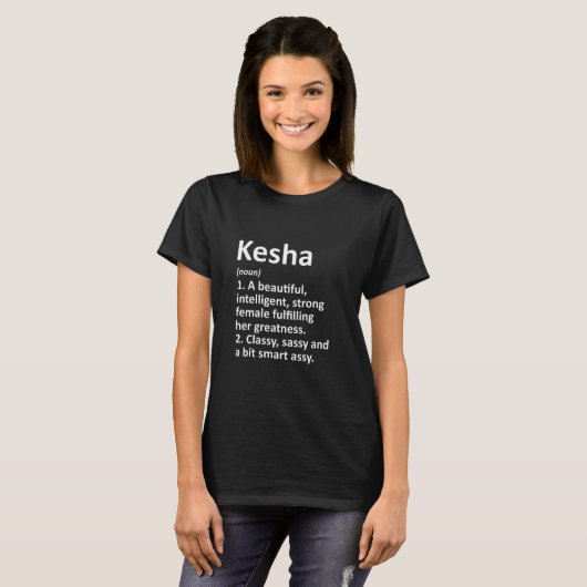 Kesha Definition Personalisiert T-Shirt (Vorne ganz)