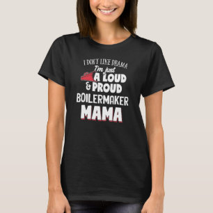 Kesselbauer-Mutter-Design - Laut und stolz Mama T-Shirt