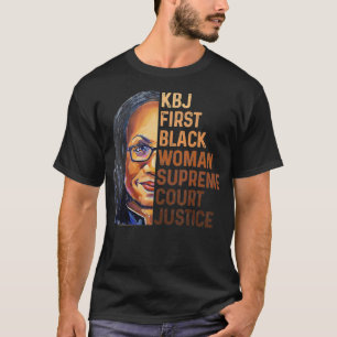 Ketanji Brown Jackson 1st Supreme Court Bl T-Shirt