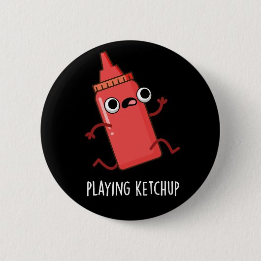 Ketchup Funny Sauce Pun Dark BG Button (Vorderseite)