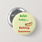 Ketchup und Relish Button (Vorne & Hinten)