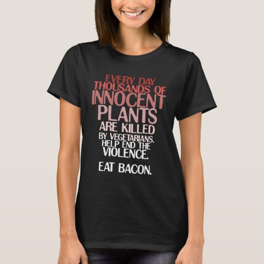 Keto Carnivore Joke Eat Bacon Save Innocent Plants T-Shirt (Vorderseite)