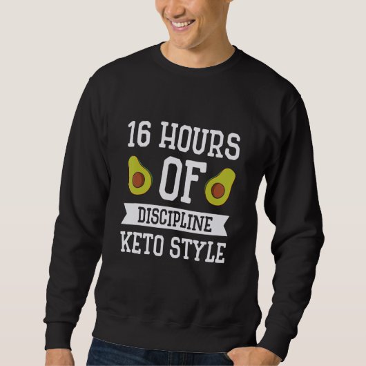 Keto Diet Avocado Weight Loss No Carbs Ketogenic Sweatshirt (Vorderseite)