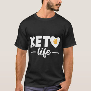 Keto Life Ketones Keto Diet Ketosis Ketogenic Diet T-Shirt