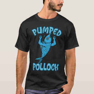 Keto Pumped Pollock Muscles Gym Fitness Workout T-Shirt
