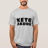 KETO VATER DADDO T - Shirt (Vorderseite)