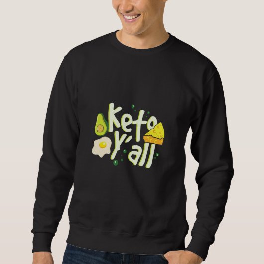 Keto Yu2019All Quote Metabolic Sport Low Carbs Wei Sweatshirt (Vorderseite)