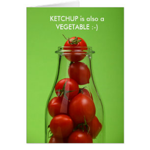 Ketschup ist auch eine Gemüsekarte