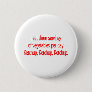 Ketschup, Ketschup, Ketschup Button