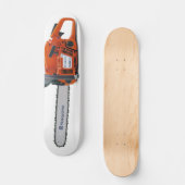 Kettensäge Skateboard (Vorderseite)