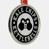 Kettlebells und Kale Chips - Funny Novelout Workou Ornament Aus Metall (Rechts)