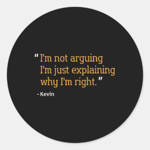 Kevin Gift Quote Funny Geburtstag Personalisierter Runder Aufkleber