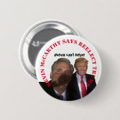 Kevin McCarthy sagt Neuwahl Trump Button (Vorne & Hinten)