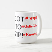 Kevin Rudd #respill #kevenge got, um Tasse (VorderseiteRechts)