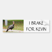 Kevin, Türkei - ICH BRAKE FÜR KEVIN Autoaufkleber (Vorne)