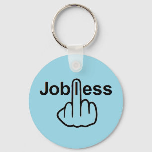 Key Chain Jobless Dreh Schlüsselanhänger