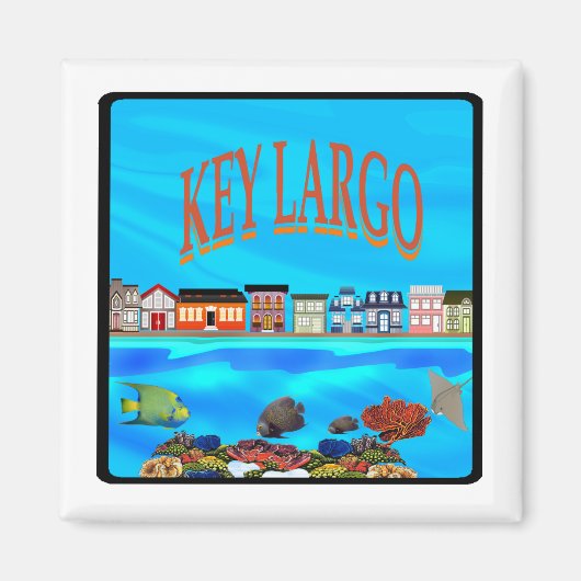 Key Largo jetzt Magnet (Vorne)