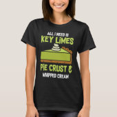Key Limes Pie Crust and Whipped Cream T-Shirt (Vorderseite)