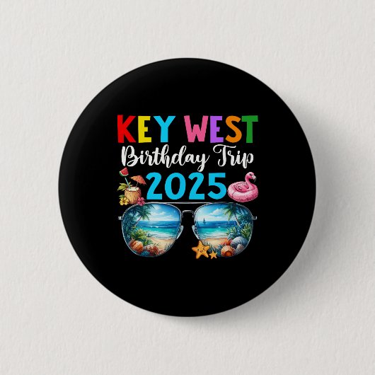 Key West Birthday Trip 2025 Matching Friends Group Button (Vorderseite)