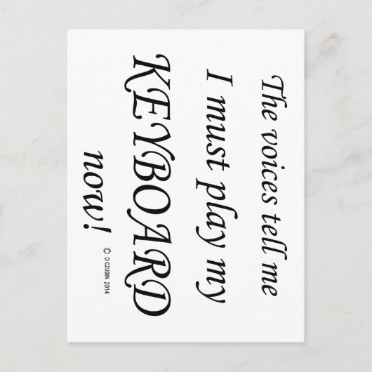 Keyboard-Stimmen müssen spielen Postkarte (Vorderseite)